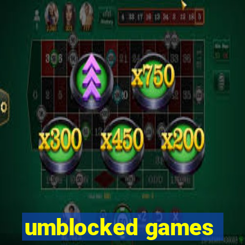 umblocked games